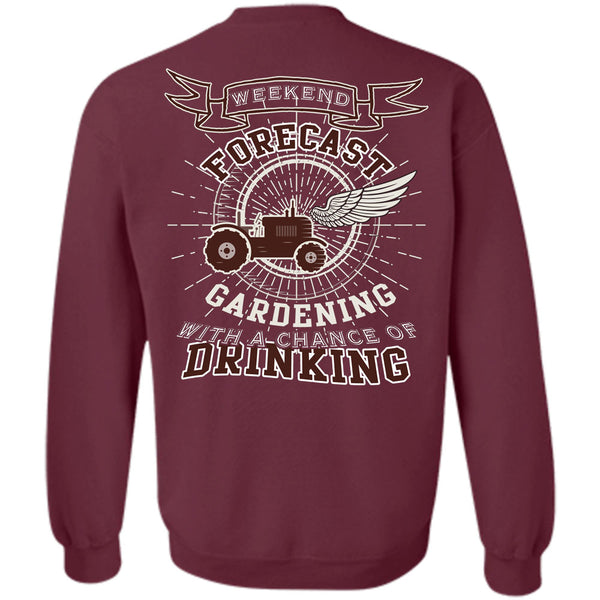 Being A Gardener T Shirt, I Love Gardening Sweatshirt