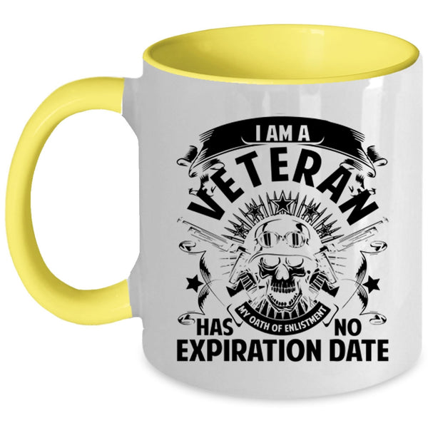 Cool Gift For Veterans Coffee Mug, I Am A Veteran Accent Mug