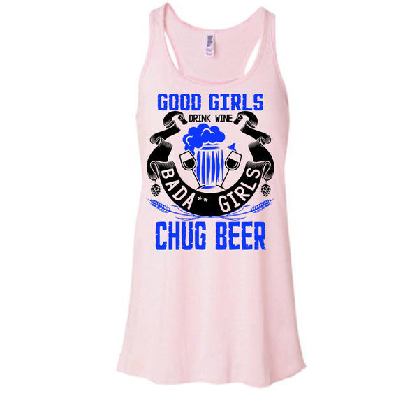 Good Girls Drink Wine T Shirt, Coolest Beer Drinker Tank Top