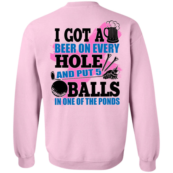 I Love Golf T Shirt, I Got A Beer On Every Hole Sweatshirt