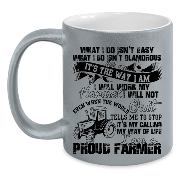 Best Farmer Ever Coffee Mug, I Am A Proud Farmer Accent Mug