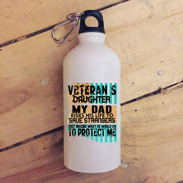 Veteran's Daughter 20 oz Stainless Steel Bottle,My Dad Protect Me Outdoor Sports Water Bottle