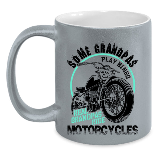 Real Grandpas Ride Motorcycles Coffee Mug, Some Grandpas Play Bingo Accent Mug