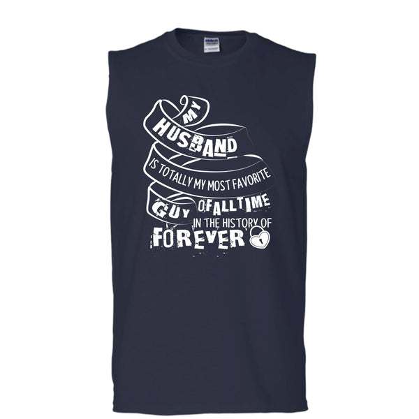 My Husband T Shirt, My Most Favorite Guy T Shirt, Cool T Shirt (Men's Cotton Sleeveless)