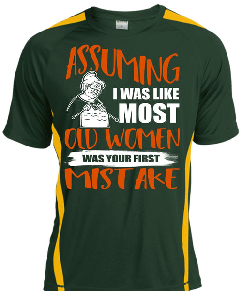 I Was Like Most Old Women T Shirt, Being A Knitter T Shirt, Cool Shirt