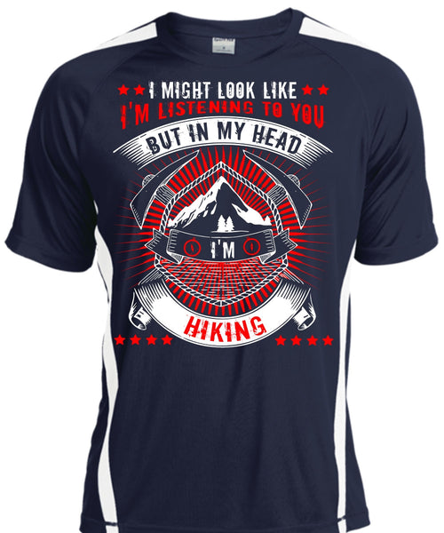 In My Head I'm Hiking T Shirt, Being A Hiker T Shirt, Cool Shirt