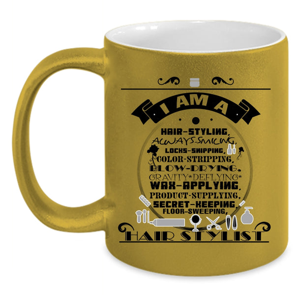 Awesome Hair Stylist Coffee Mug, I Am A Hair Styling Accent Mug