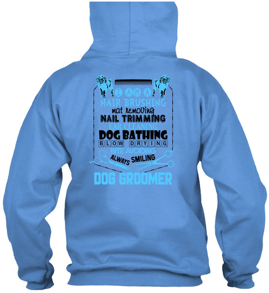 Always Smiling Dog Groomer T Shirt, I Love My Dog T Shirt
