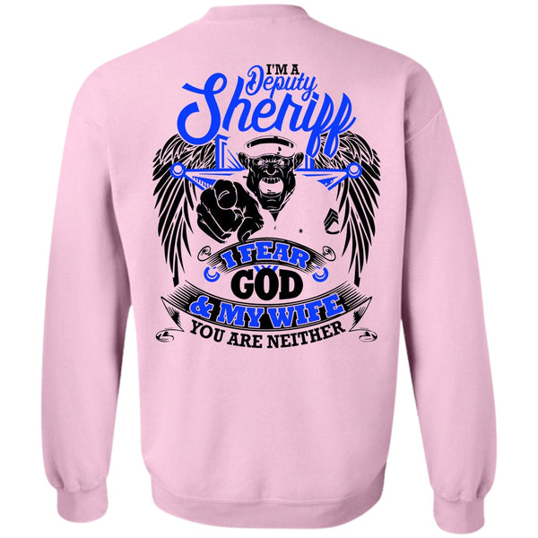 I Love Police T Shirt, I'm A Deputy Sheriff Sweatshirt