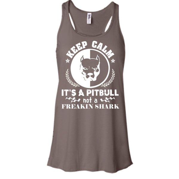 Keep Calm It's A Pitbull Not A Freaking Shark Shirt, Cool Dog Shirt