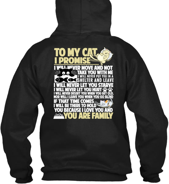 To My Cat I Promise T Shirt, I Love My Cat T Shirt