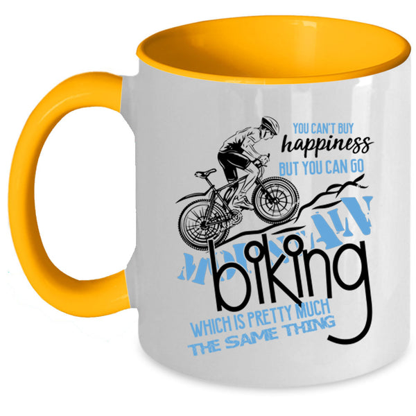 You Can Go Mountain Biking Coffee Mug, You Can't Buy Happiness Accent Mug