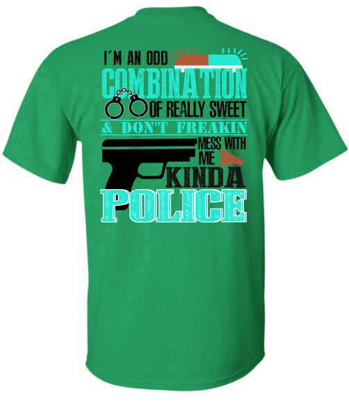 Mess With Me Kinda Police T Shirt, I Love Police T Shirt