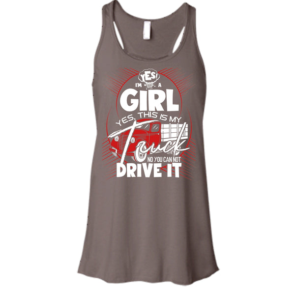 Yes I'm A Girl T Shirt, Yes This Is My Truck Tank Top