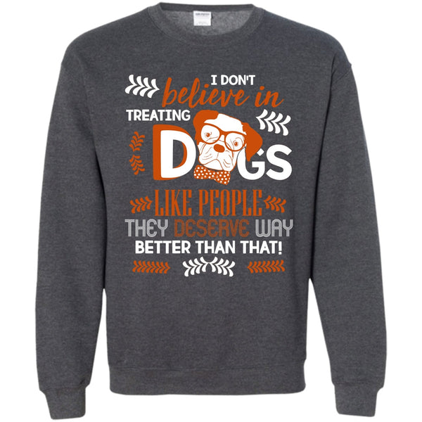 Coolest Dog Ever T Shirt, I Love My Dog Sweatshirt