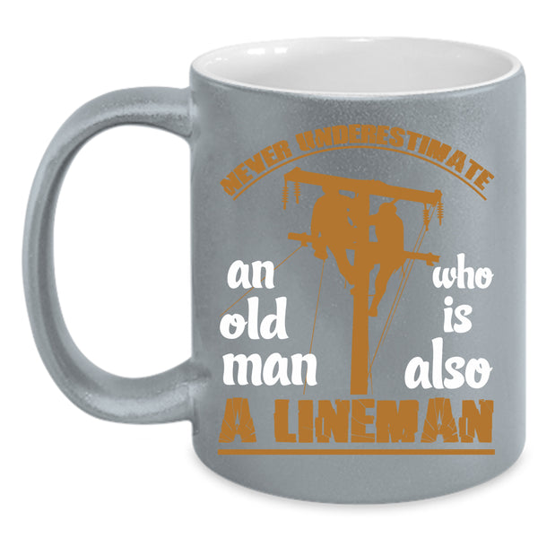Old Man Is A Lineman Coffee Mug, Awesome Grandpas Coffee Cup