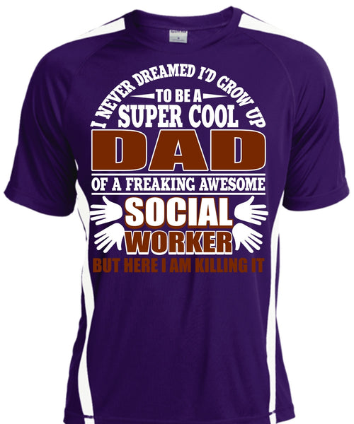 I'd Grow Up To Be A Cool Dad T Shirt, Social Worker T Shirt, Cool Shirt