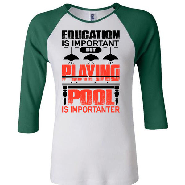 Playing Pool Is Importanter T Shirt, I Love Pool T Shirt, Awesome T-Shirts