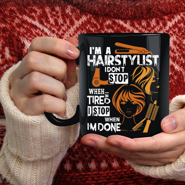 I'm A Hairstylist Coffee Mug, Cool Gift For Hairstylist Coffee Cup