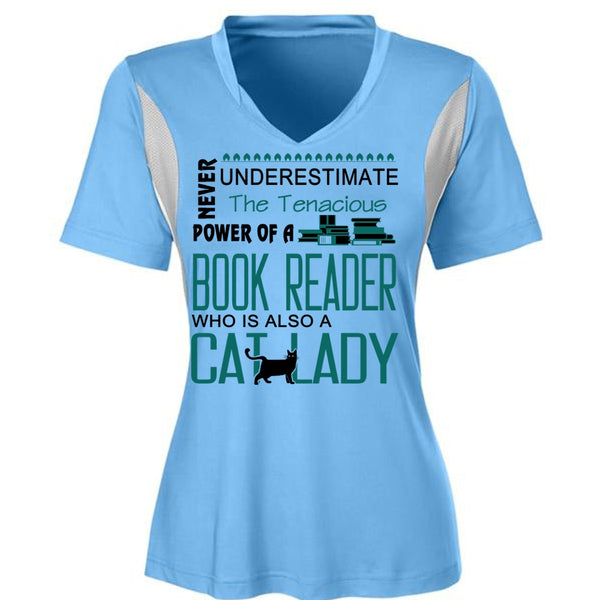 Never Underestimate The Tenacious Power Of A Book Reader T Shirt, My Favorite T Shirt