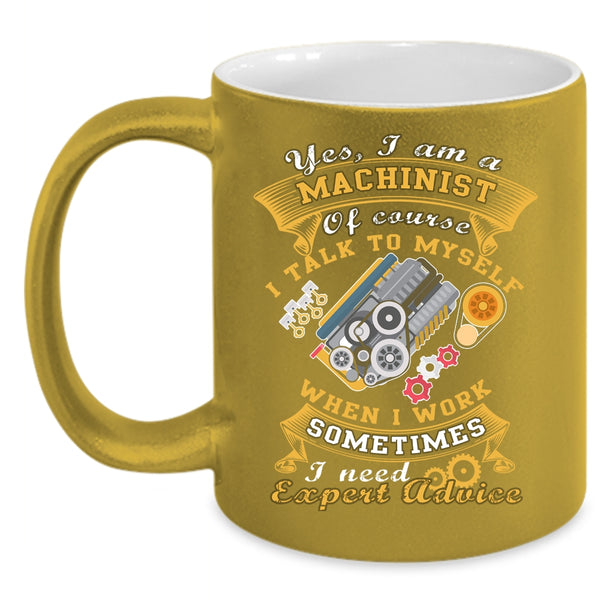 I Am A Machinist Coffee Mug, Cool Gift For Machinist Coffee Cup