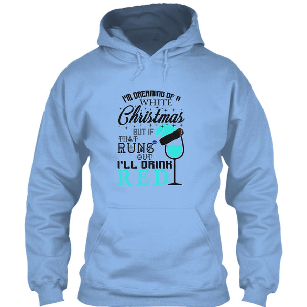 I'm Dreaning Of A White Christmas T Shirt, Coolest Merry Christmas T Shirt