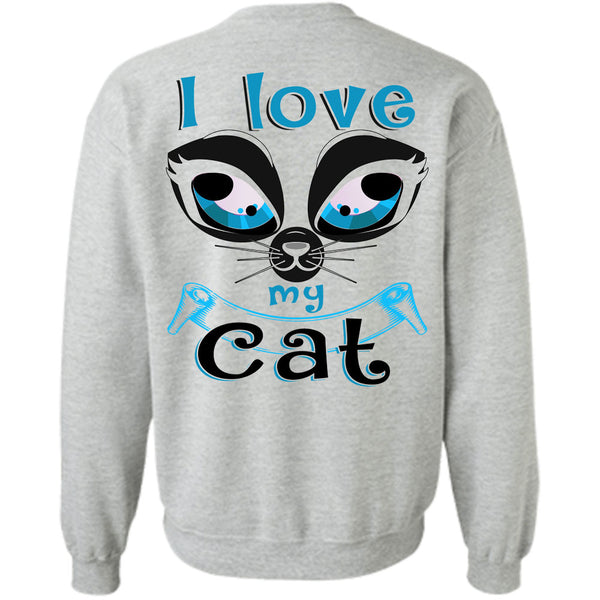 My Pets T Shirt, I Love My Cat Sweatshirt