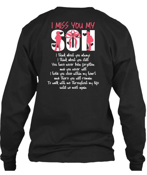 I Miss You Son T Shirt, Being A Son T Shirt