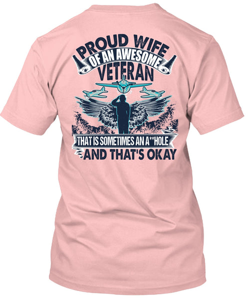 Proud Wife Of An Awesome Veteran T Shirt, I Love Veteran T Shirt