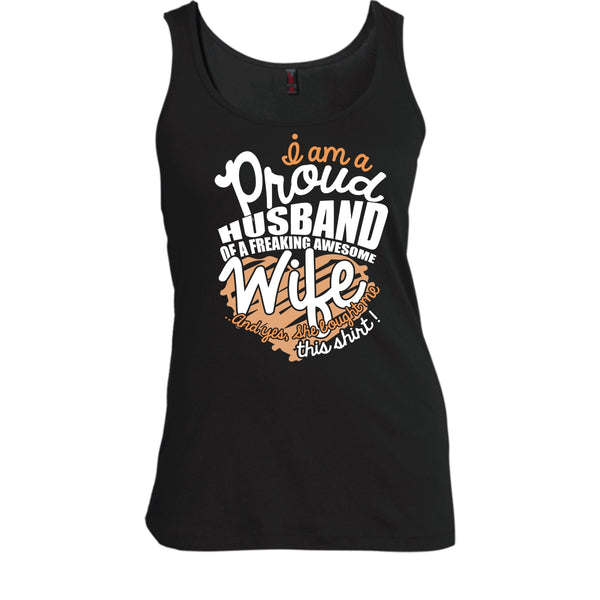 I Am A Proud Husband T Shirt, Freaking Awesome Wife T Shirt, Cool T Shirt