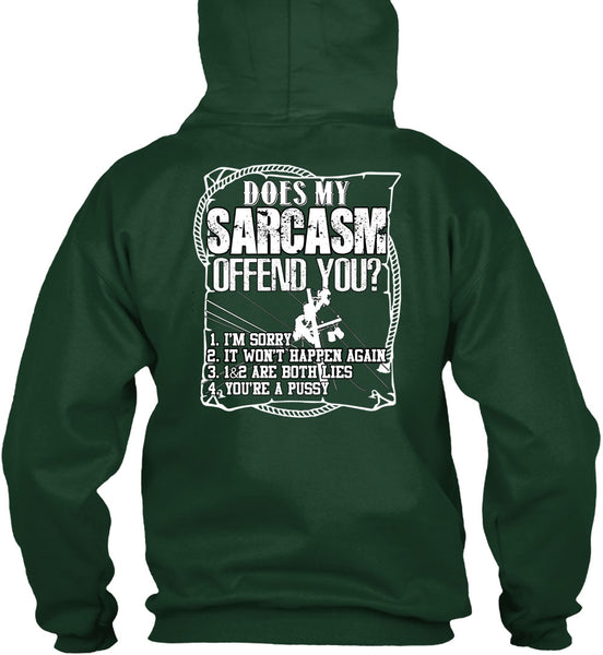 Does Sarcasm Offend You T Shirt, Being A Lineman T Shirt
