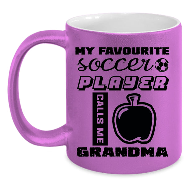 Cute Grandma Coffee Mug, My Favorite Soccer Player Calls Me Grandma Accent Mug