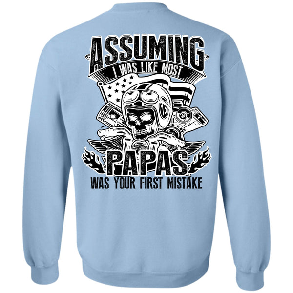 I Love Papa T Shirt, I Was Like Most Papas Sweatshirt
