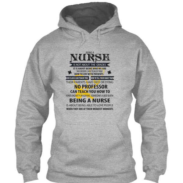 Being A Nurse Is Not About The Grades T Shirt, Coolest Nurse T Shirt