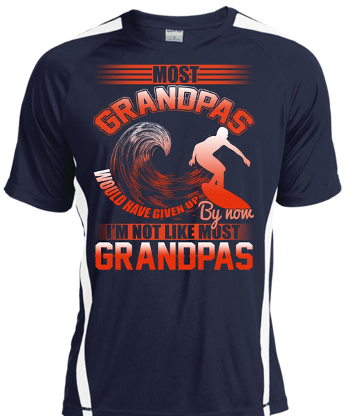 I'm Not Like Most Grandpas T Shirt, Being A Grandpa T Shirt, Cool Shirt