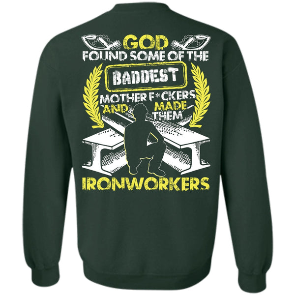 Baddest Mother T Shirt, I Love Ironworker Sweatshirt