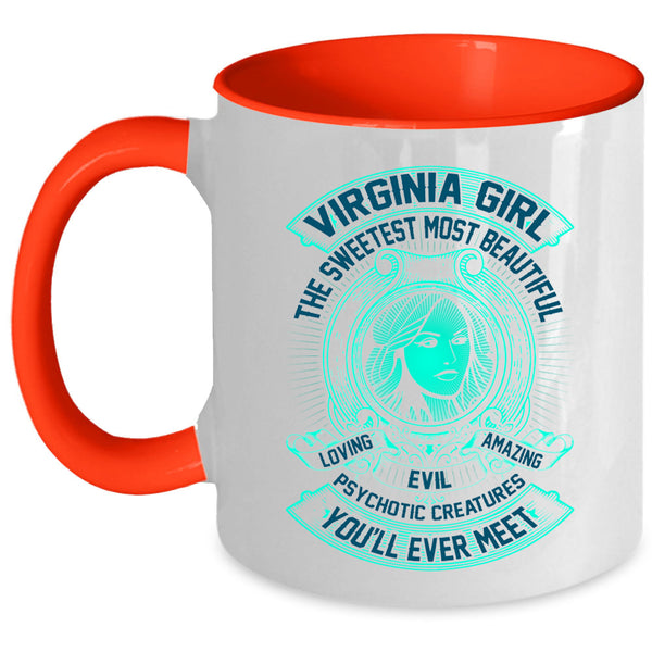 The Sweetest Most Beautiful Loving Girl Coffee Mug, Virginia Girl Accent Mug
