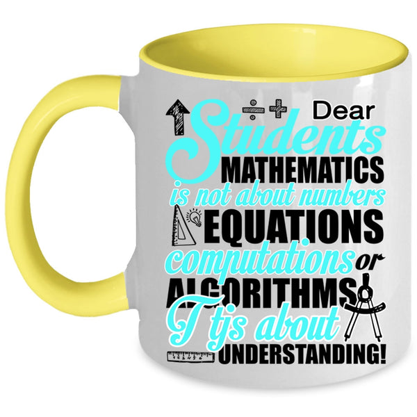 I Love Mathematics Coffee Mug, Students Mathematics Accent Mug