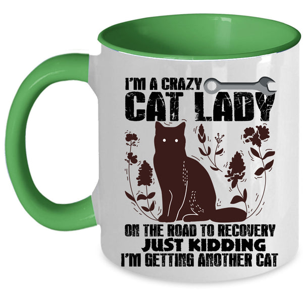 I'm Getting Another Cat Coffee Mug, I'm A Crazy Cat Lady Accent Mug