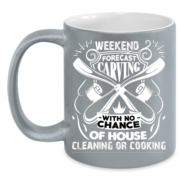 Weekend Forecast Carving Coffee Mug, Awesome Carver Coffee Cup