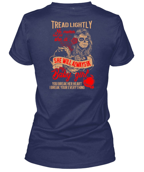 She Will Always Be My Baby Girl T Shirt, Being A Wife T Shirt