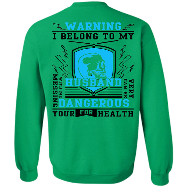 Being A Husband T Shirt, I Belong To My Husband Sweatshirt