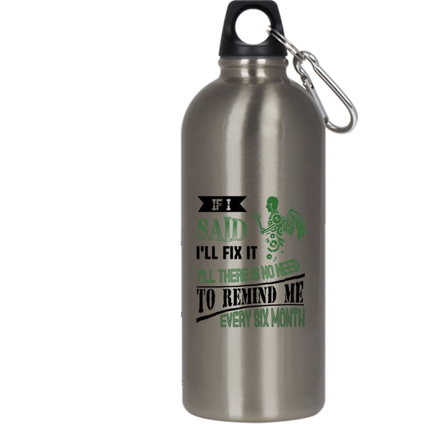 If I said I'll Fix It 20 oz Stainless Steel Bottle,Awesome Mechanics Outdoor Sports Water Bottle
