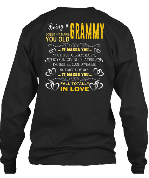 Being A Grammy T Shirt, It Makes You Youthful T Shirt