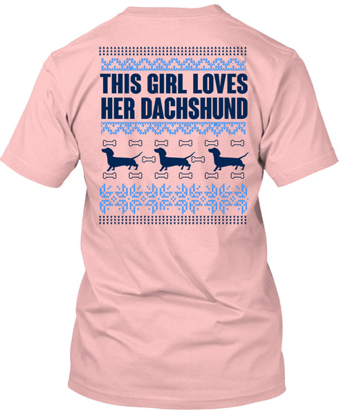 This Girl Loves Her Dachshund T Shirt, This Girl Loves Christmas T Shirt