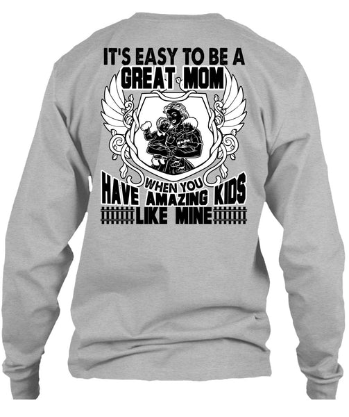 It's Easy To Be A Great Mom T Shirt, I Love Mom T Shirt