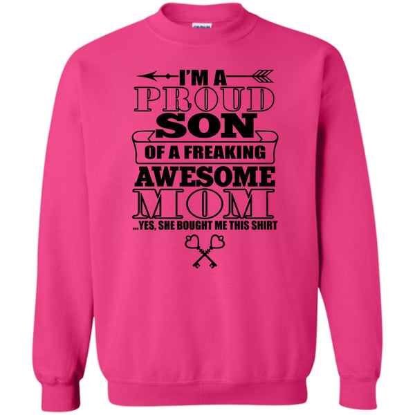 Coolest Mom Ever T Shirt, I'm A Proud Son Sweatshirt