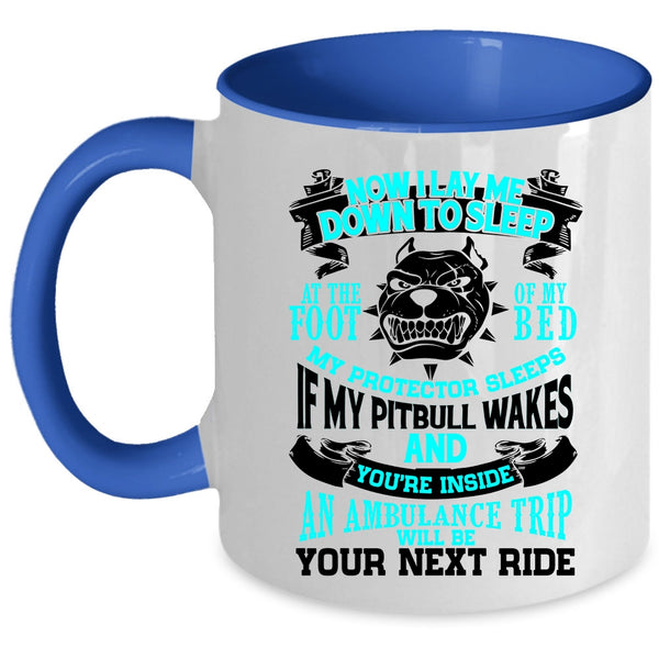 Cool Gift For Pitbull Lovers Coffee Mug, My Pit Bull Accent Mug