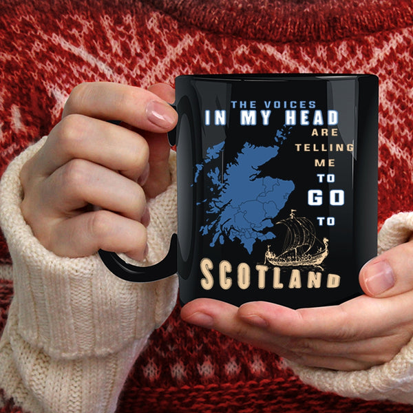 In My Head Are Telling Me To Go To Scotland Coffee Mug, Travelling Coffee Cup