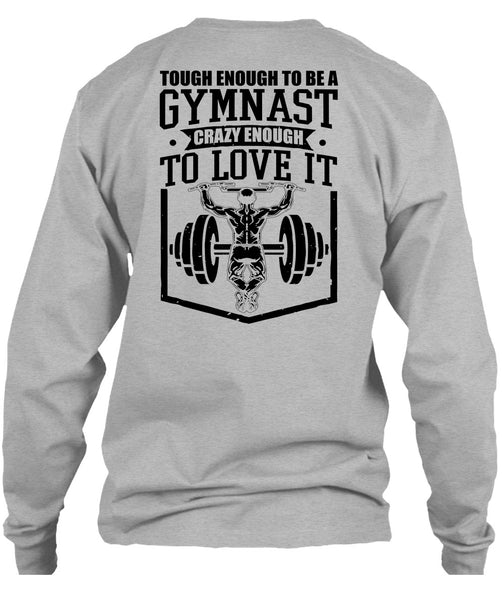Tough Enough To Be A Gymnast T Shirt, I Love Gym T Shirt